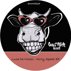 Dirty Speak (Original Mix)