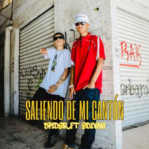 Saliendo De Mi Canton (feat. Spider DS)