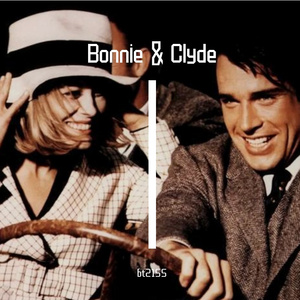 Bonnie & Clyde