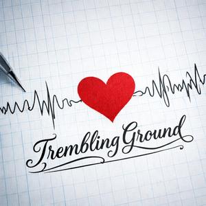 Trembling Ground