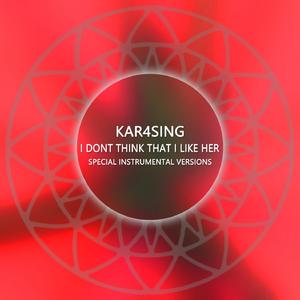 I Dont Think That I Like Her (Edit Instrumental Mix Without Drum)