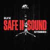 ELYX - Safe In Sound