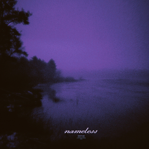 nameless (slowed + reverb)