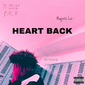Heart Back (Magnetic Love)