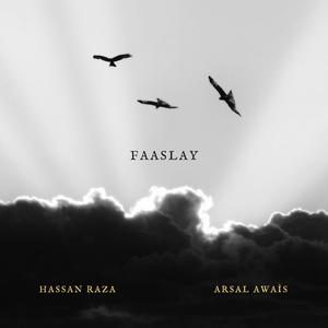 Faaslay (feat. Arsal Awais)