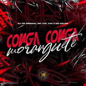 Conga Conga Moranguete