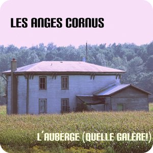 L'auberge (quelle galère!)