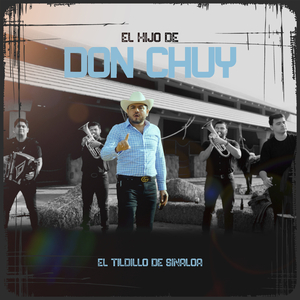 El Hijo De Don Chuy