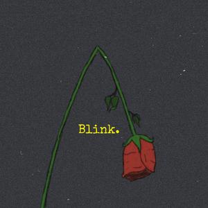 Blink.