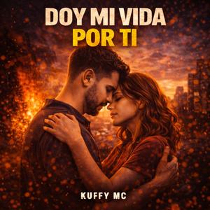 Doy mi vida por ti