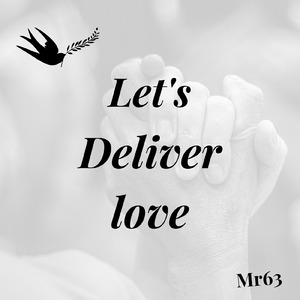Let’s Deliver Love