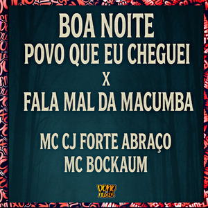 Boa Noite Povo Que Eu Cheguei X Fala Mal Da Macumba