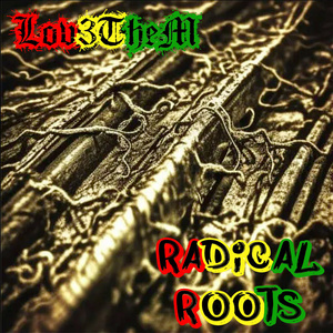 Radical Roots
