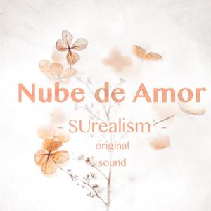Nube de Amor (Cloud of Love)
