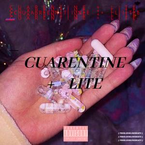 Cuarentine + Lite