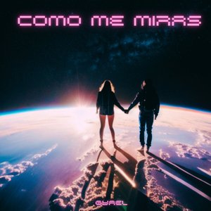 Como Me Miras