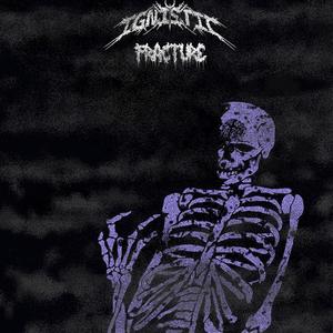 FRACTURE