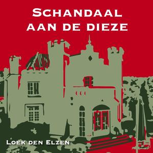 Schandaal aan de Dieze