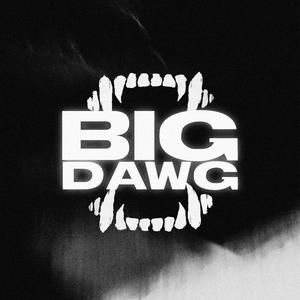 BIG DAWG