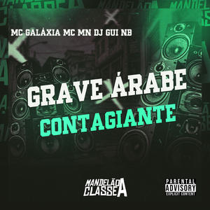 Grave Árabe Contagiante