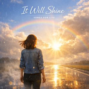 It Will Shine