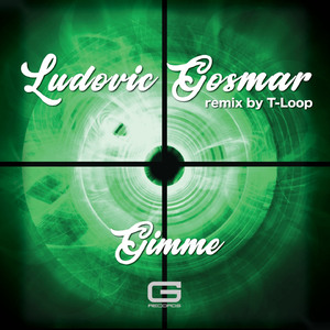 Gimme (T-Loop Remix)