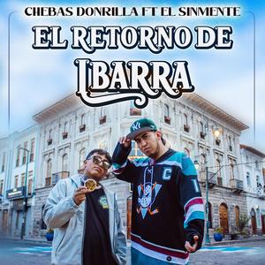 El retorno de Ibarra (feat. El sin mente)