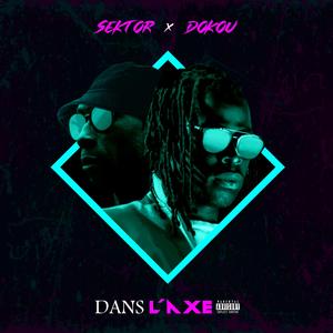 Dans L'axe (feat. Dokou)