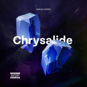 Chrysalide (feat. Soratx)