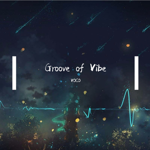 Groove of Vibe