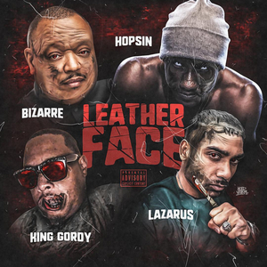 Leather Face (feat. King Gordy & Lazarus)