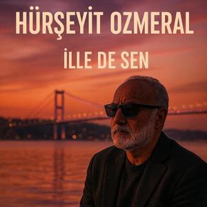 İLLEDE SEN