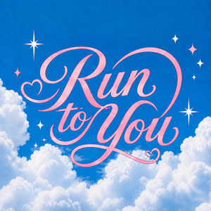 Run to You