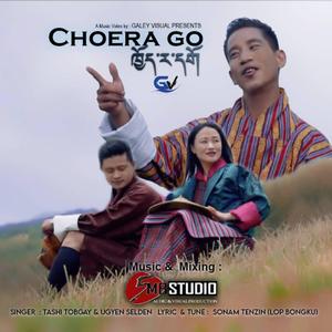 Choera Go_Tashi Tobgay & Ugyen Selden