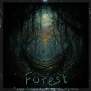 Forest (Singer-Songwriter Long Play Version)
