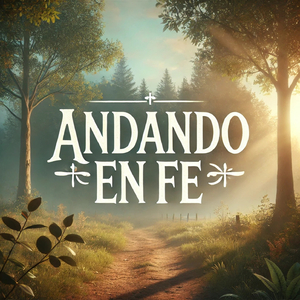 Caminando con Confianza en Dios