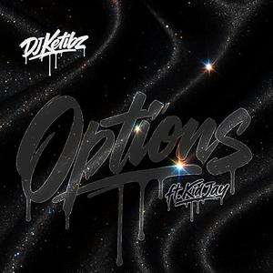 Options (feat. Kid Jay)