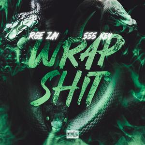 WRAP SHIT (feat. 555 Key)