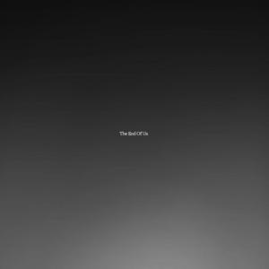 The End Of Us.