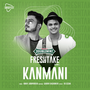 Kanmani (Doublemint Freshtake Season 1)