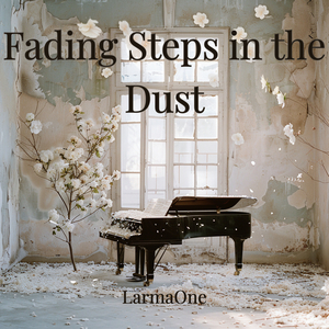 Fading Steps in the Dust
