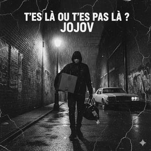 T'es la ou pas la
