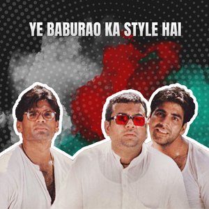 Ye Baburao Ka Style Hai