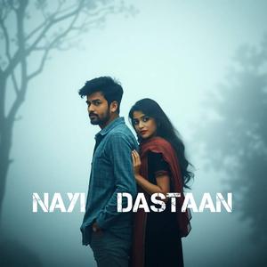 Nayi Dastaan