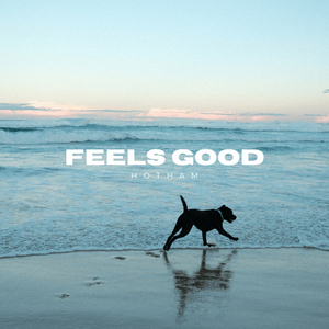 Feels Good