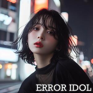 ERROR IDOL