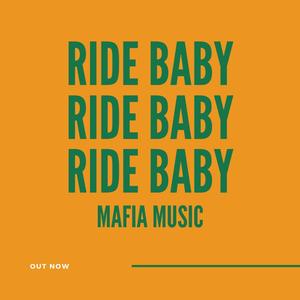 RIDE BABY