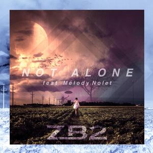 Not Alone (feat. Melody Nolet)