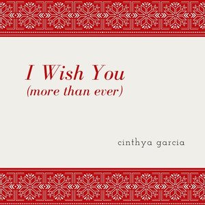 I Wish You (More Than Ever)