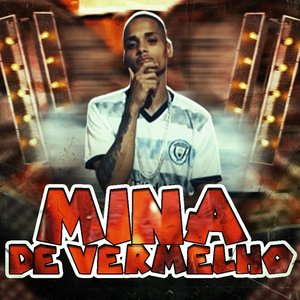 Mina de Vermelho (feat. 100PanoProdutora)
